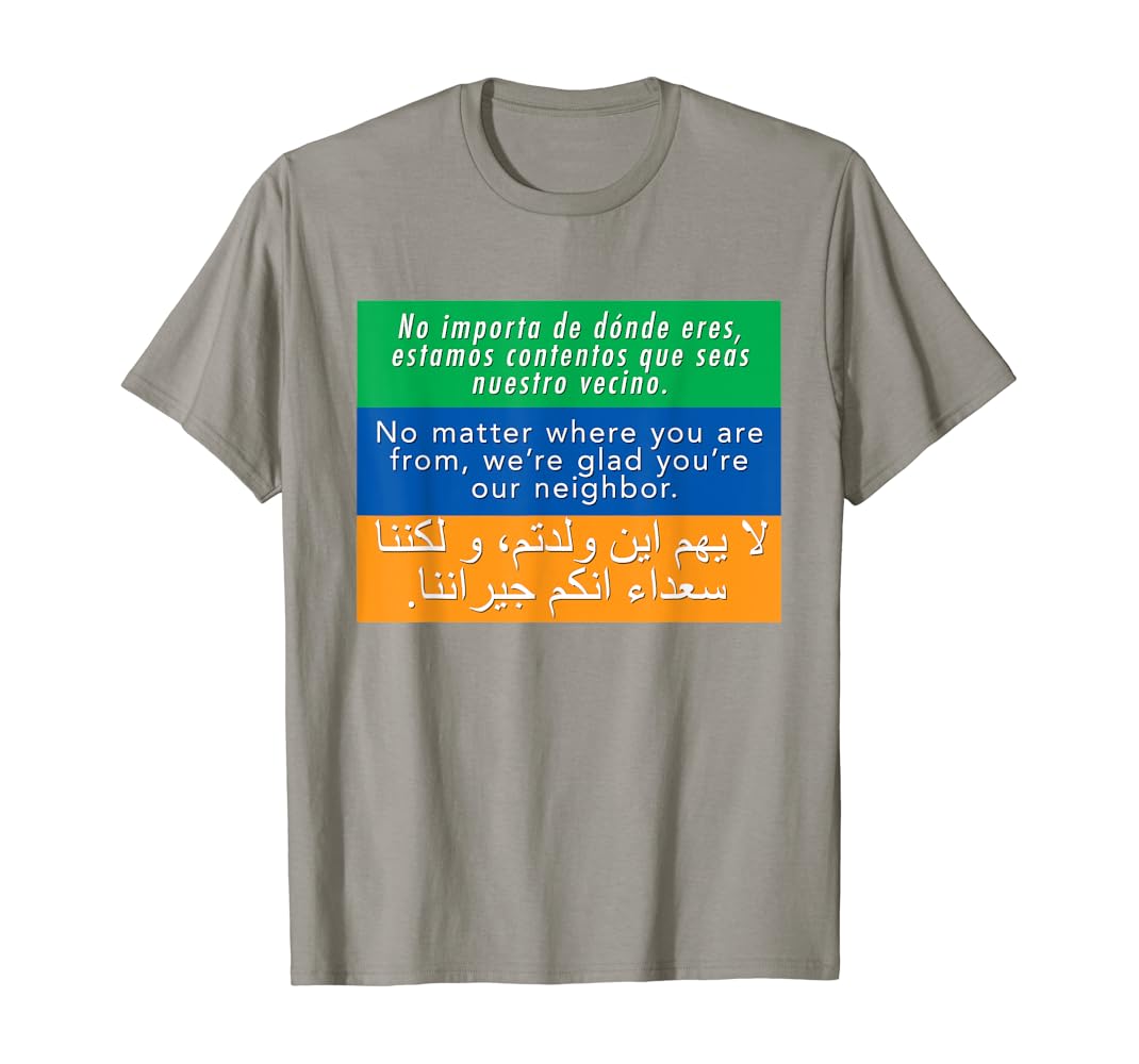 Welcome Your Neighbors T-shirt